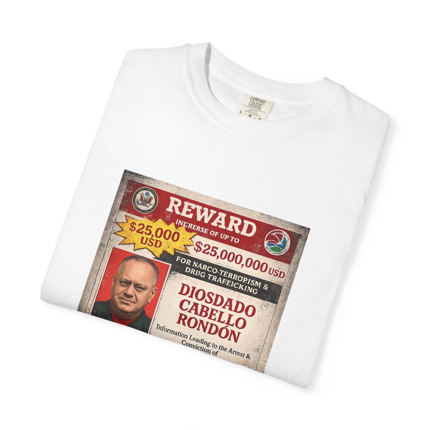 Wanted Poster T-Shirt — "Reward" Narco-Terrorist Graphic Tee